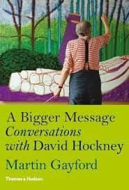 A Bigger Message_ Conversations with David Hockney ( PDFDrive )